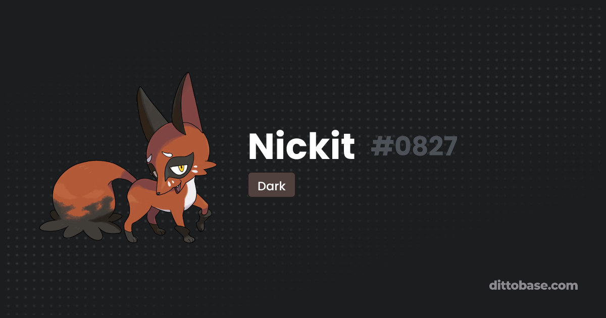 Nickit Dittobase Pokédex Dittobase