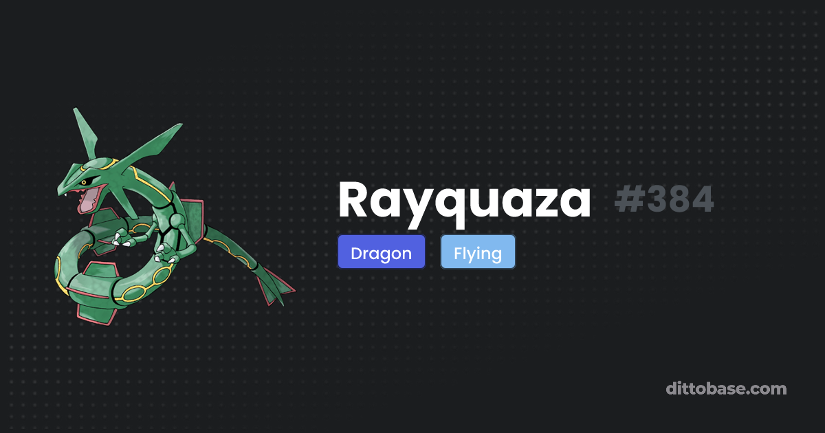 Rayquaza | Dittobase Pokédex