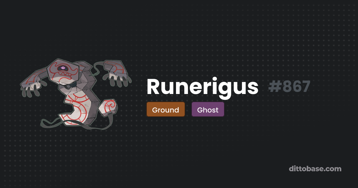 Runerigus | Dittobase Pokédex