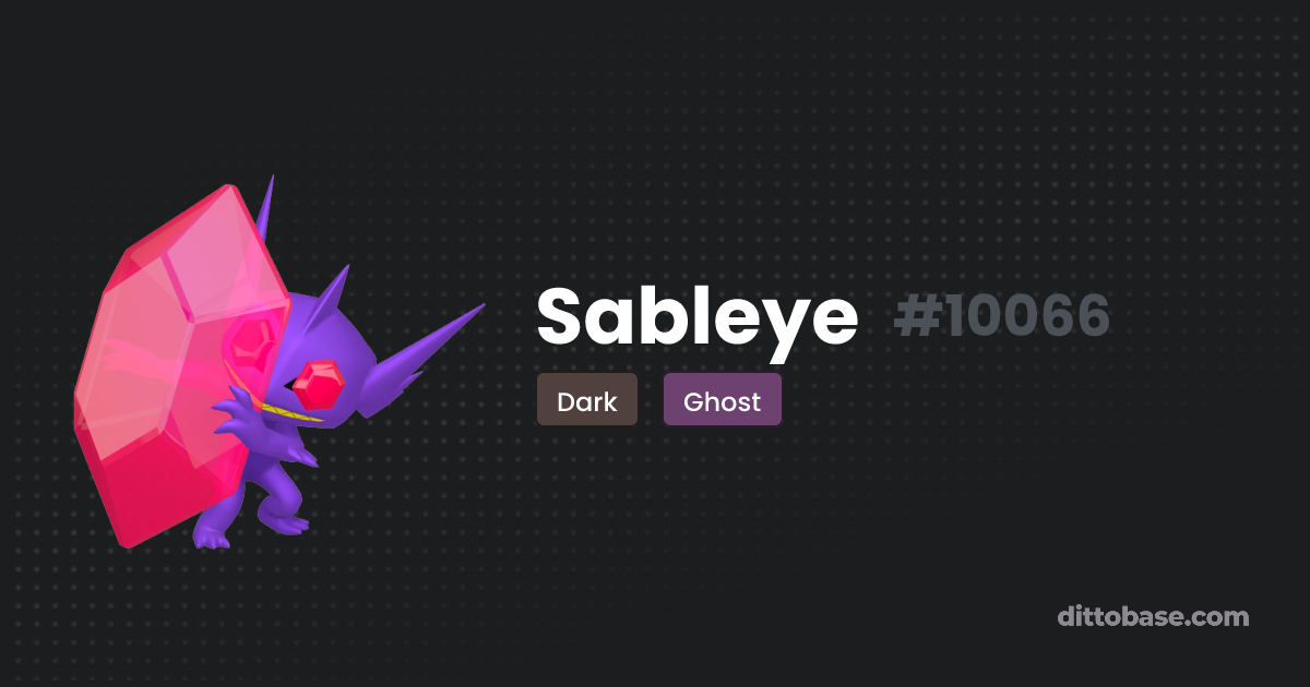 Sableye | Dittobase Pokédex