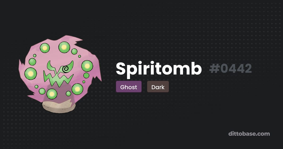 Spiritomb Spiritomb | Dittobase Pokédex