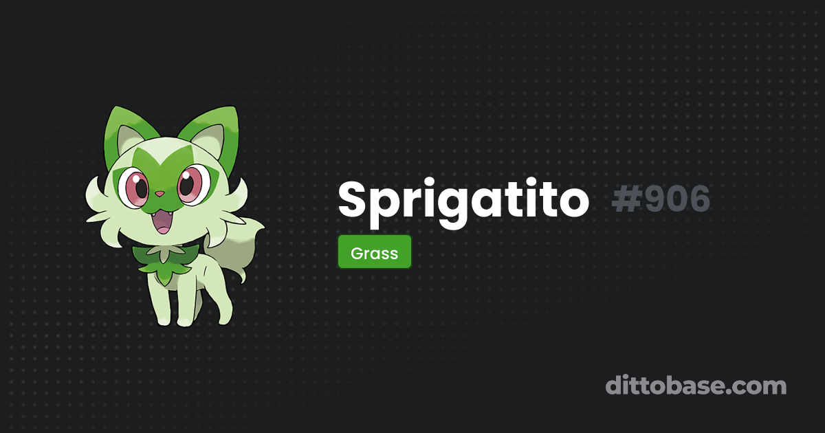 Sprigatito | Dittobase Pokédex | Dittobase