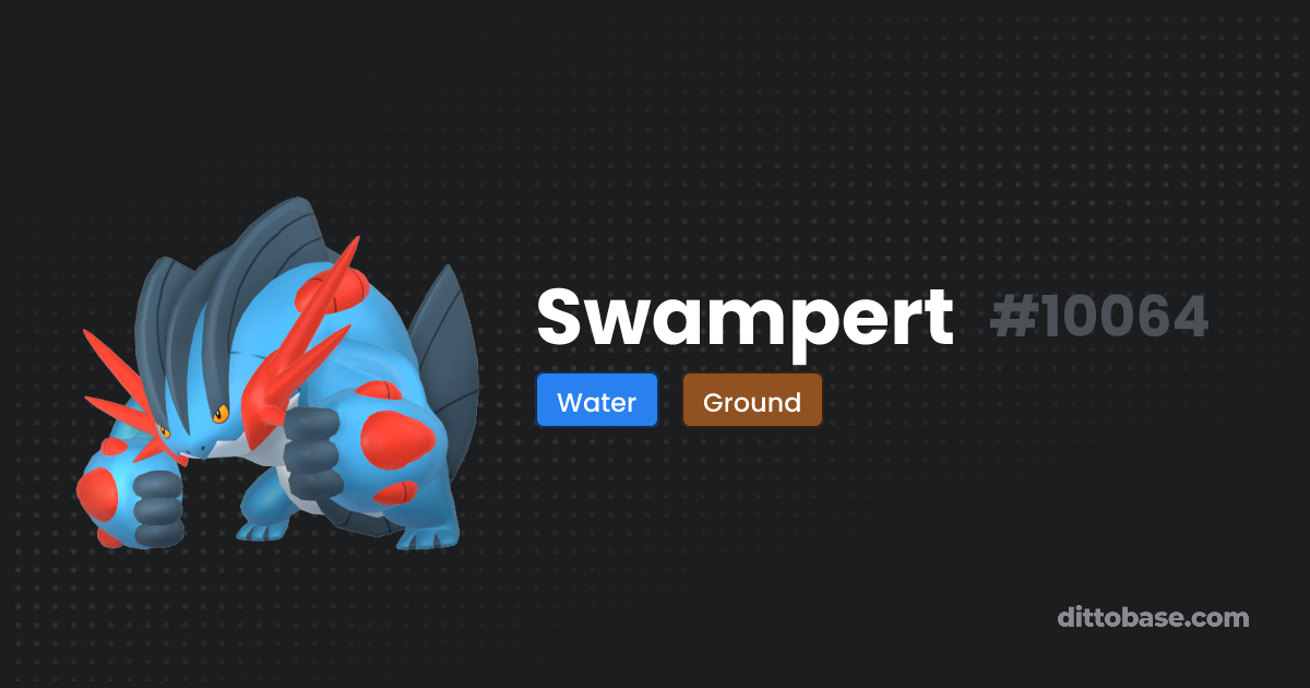 Swampert | Dittobase Pokédex