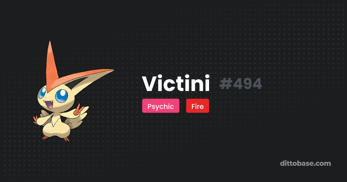 Victini | Dittobase Pokédex